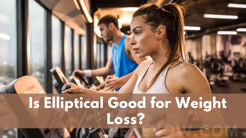 Is Elliptical Good for Weight Loss