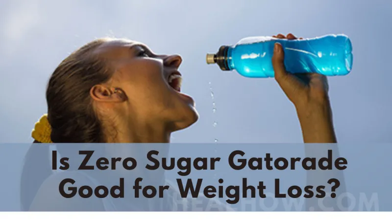 Zero Sugar Gatorade for weight loss